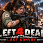 Left Dead: Last Convoy